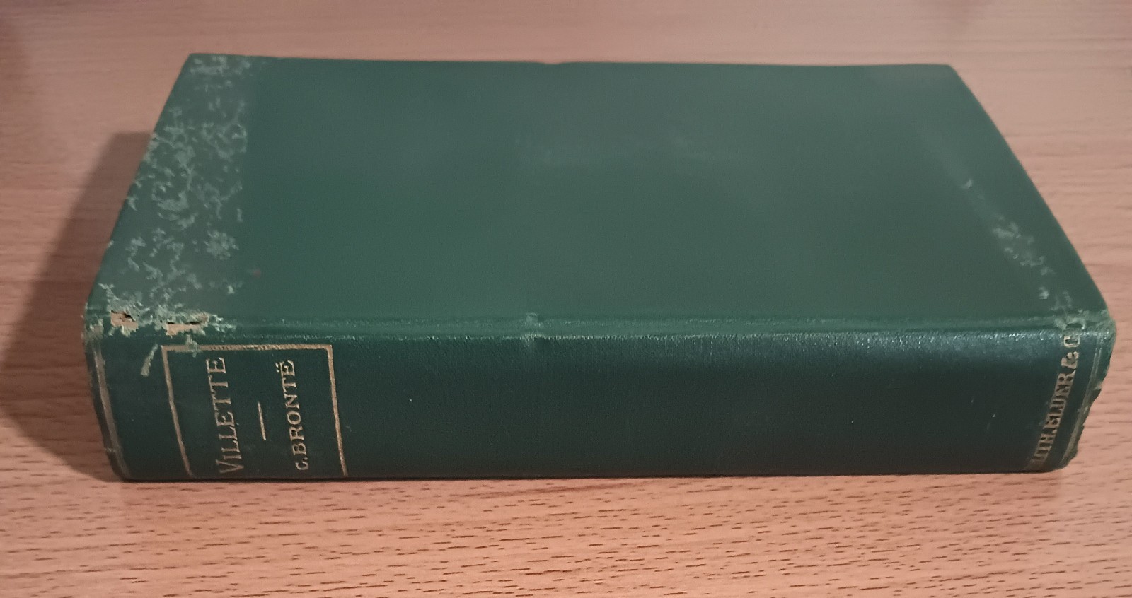 VILLETTE Charlotte Bronte 1904 Smith Elder London Currer Bell gilded hardcover