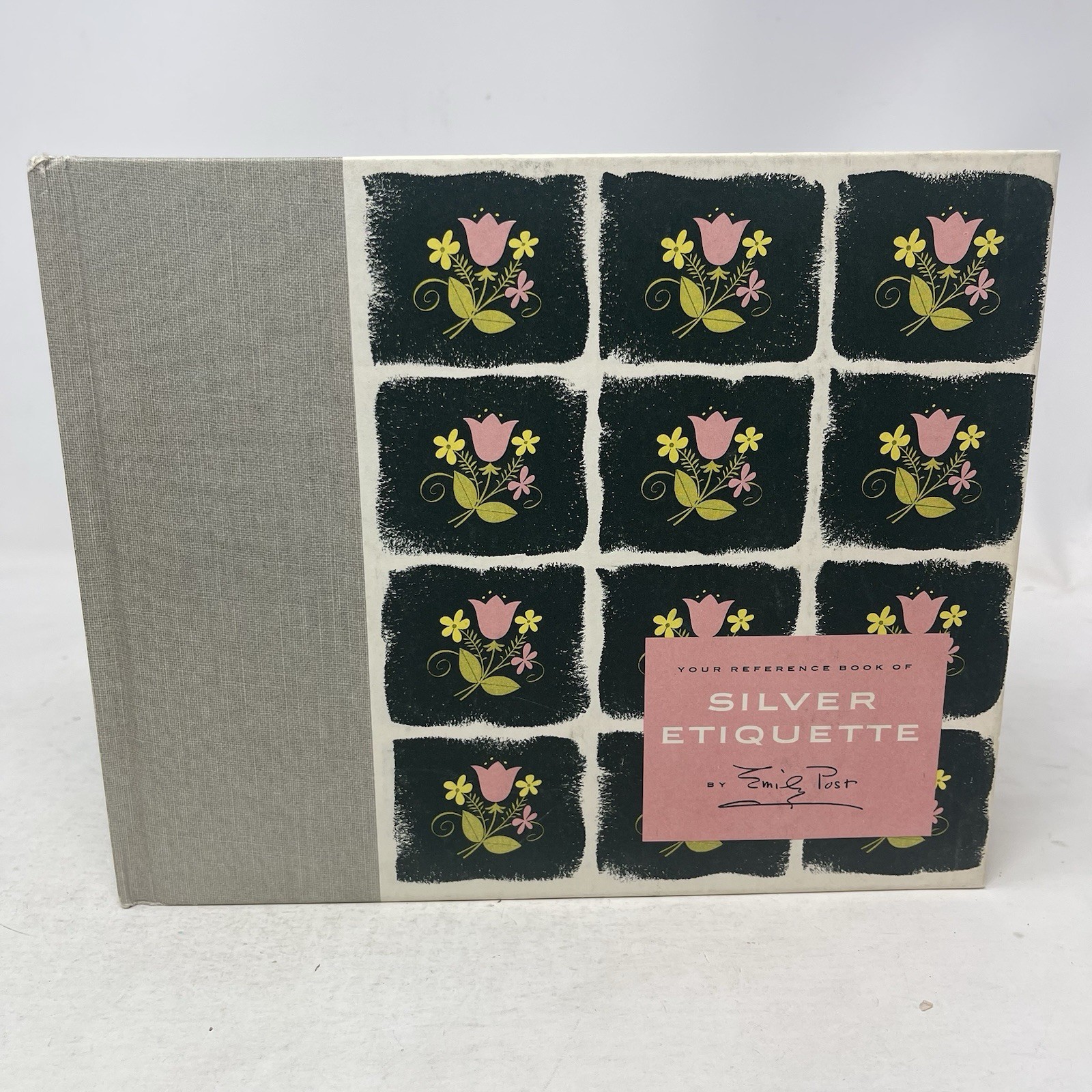 Your Reference Book of Silver Etiquette Emily Post 1953 HC 1st Edition Vintage