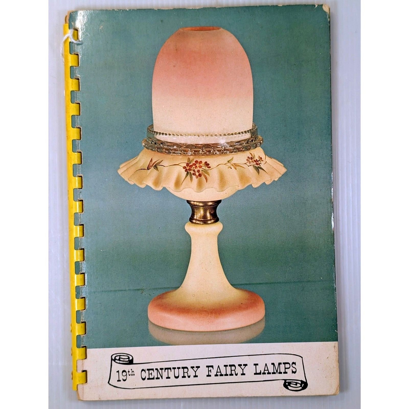 Vintage 1969 1st Ed 19th Century Fairy Lamps Guide