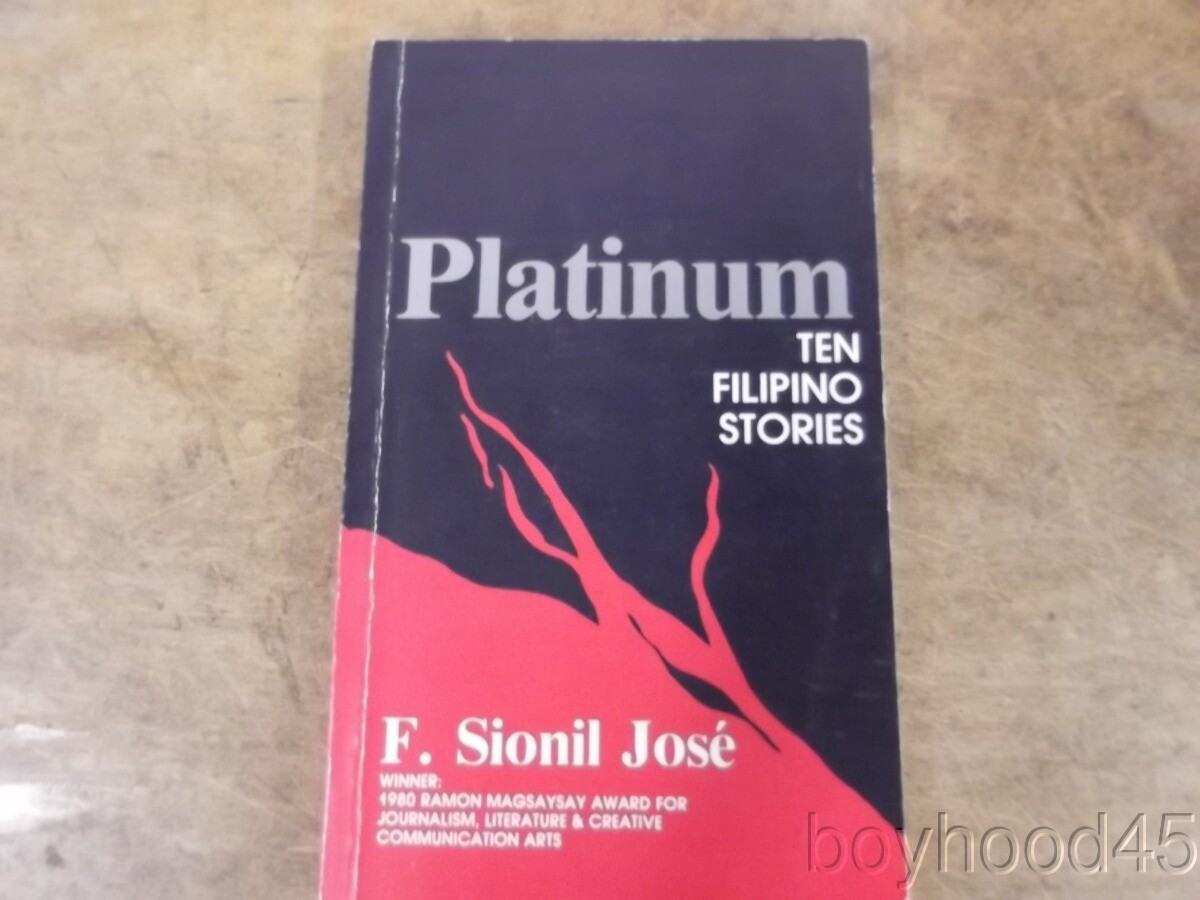 Platinum: Ten Filipino Stories by F. Sionil Jose-1986