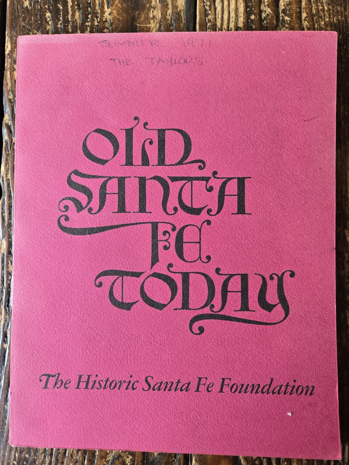 Old Santa Fe Today First Edition 1966 Historic Tour Book New Mexico