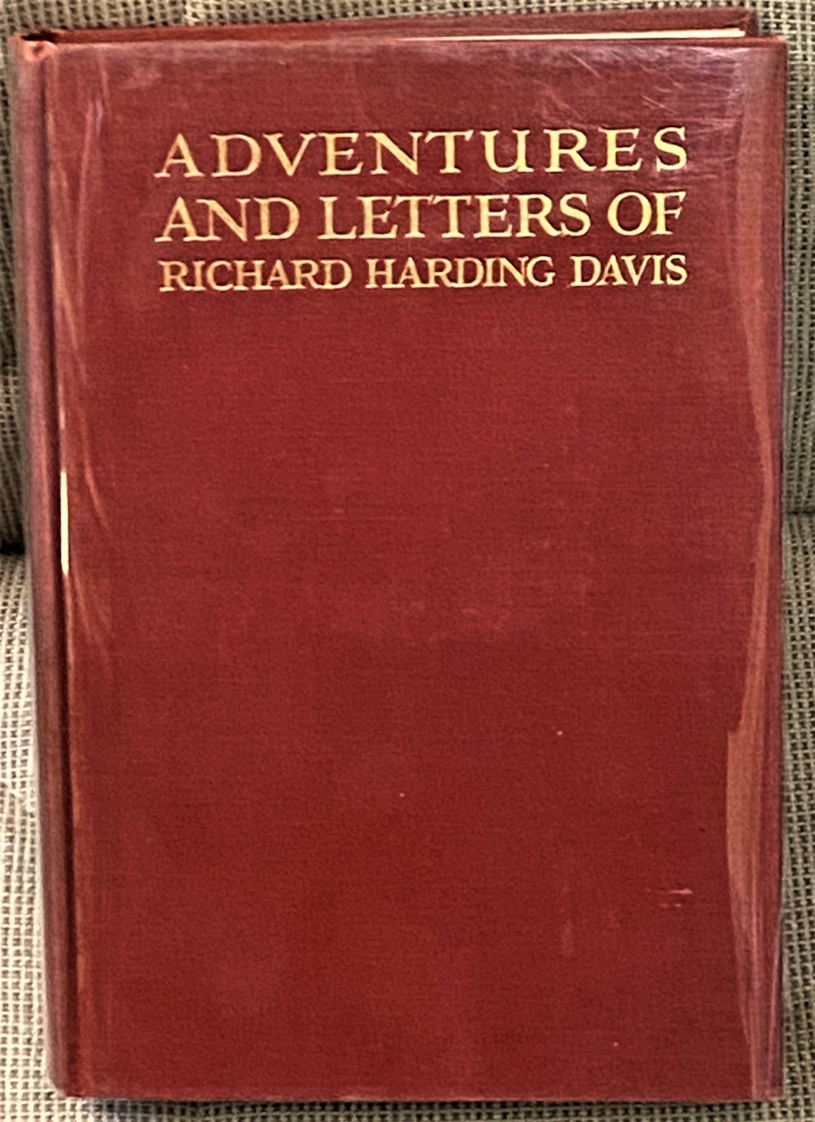 Charles Belmont Davis / ADVENTURES AND LETTERS OF RICHARD HARDING DAVIS 1st 1917