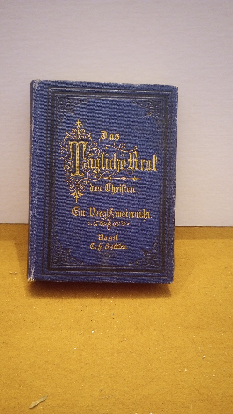 Antique 1885 German Devotional Book -„The Daily Bread of the Christian“