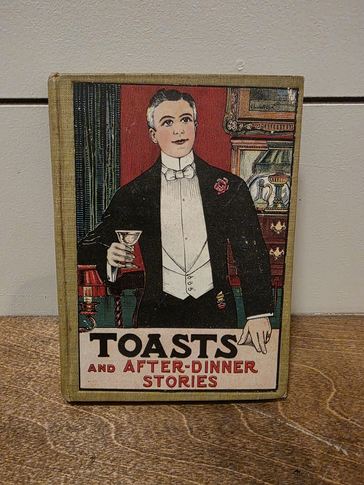Ca 1900 Toasts And After-Dinner Stories Home Business Humor Fine Hardcover
