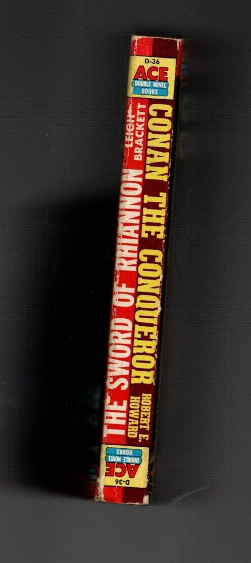 CONAN THE CONQUEROR R E Howard/SWORD OF RHIANNON L Brackett ACE D 36 Saunders’53
