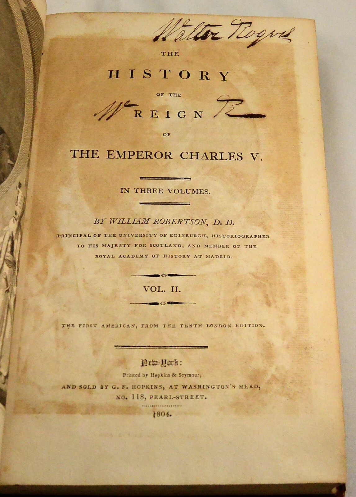 HISTORY OF THE REIGN OF THE EMPEROR CHARLES V 1804 1st American Ed Vol 2 and 3