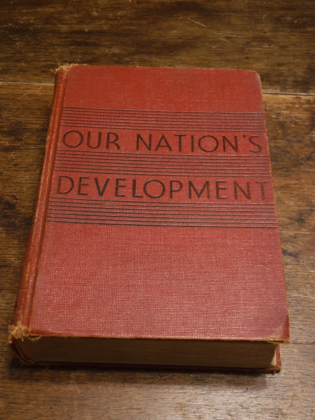 Our Nation’s Development 1934 Red Hardcover Barker Dodd Commager Row Peterson