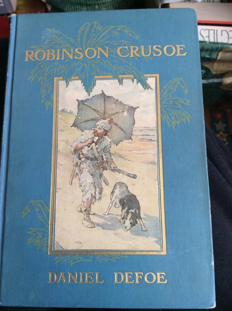Daniel Defoe’s Robinson Crusoe, Houghton Mifflin Co. Antique 1909 Edition