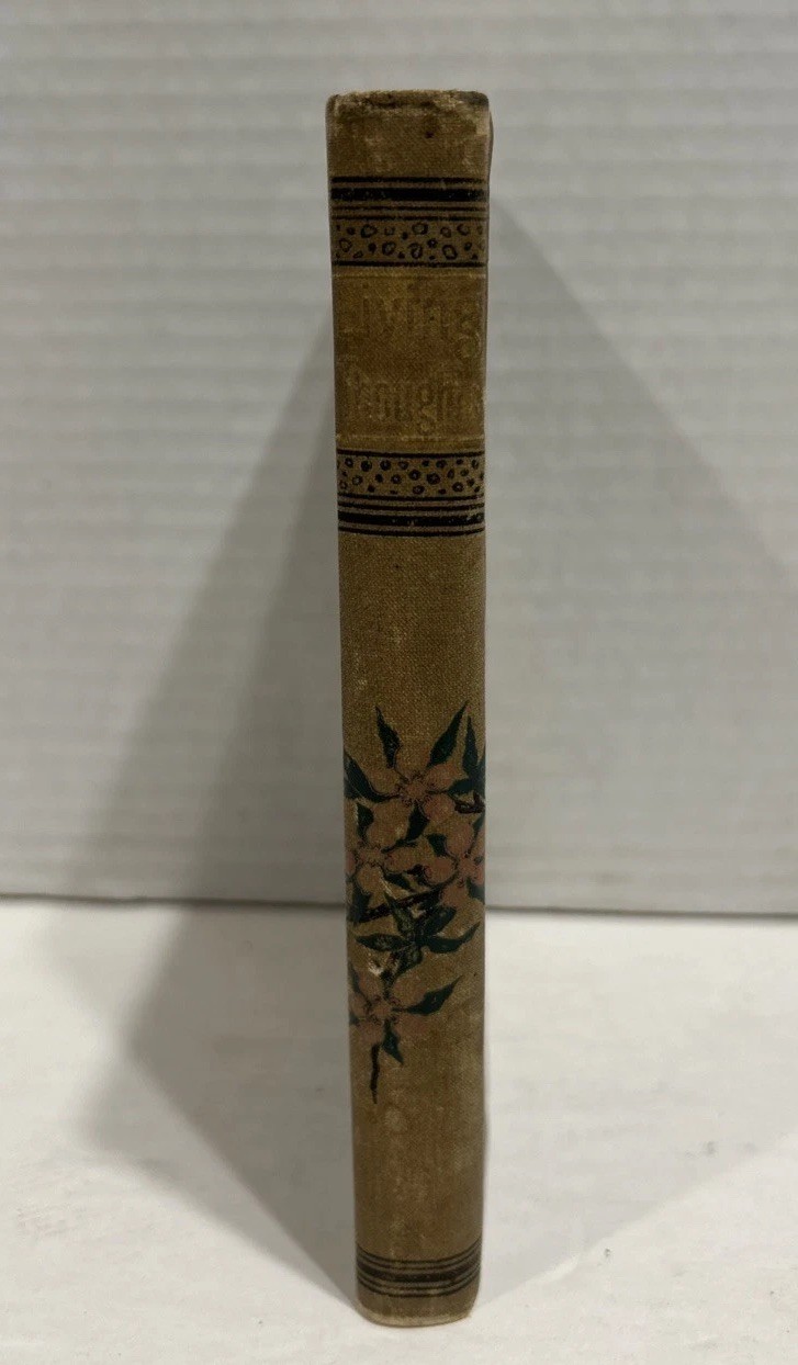 Antique Victorian 1884 “Living Thoughts” Christian Devotional Decorative Book