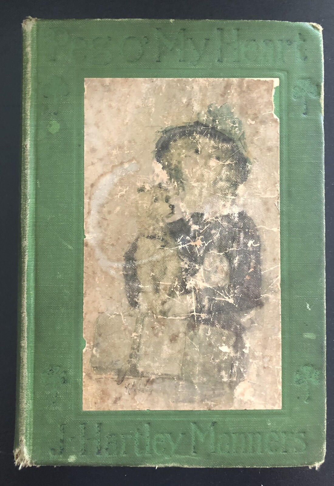 Peg O‘ My Heart by J. Hartley Manners, Published by Dodd, Mead & Co. 1913