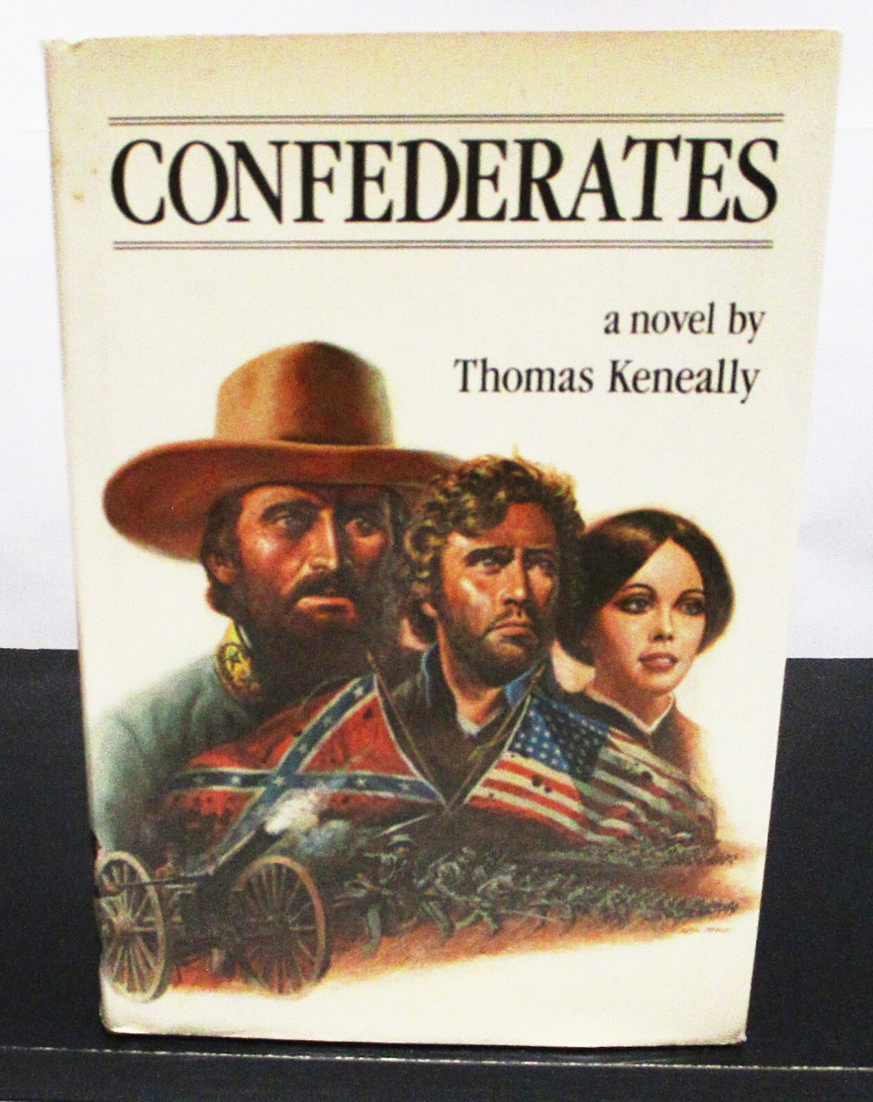 CONFEDERATES by THOMAS KENEALLY HCDJ FIRST EDITION / FIRST PRINTING