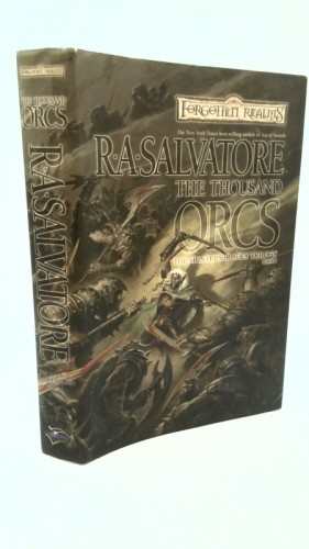 The Thousand Orcs (Forgotten Realms: The Hunter’s Blades Trilogy,… (1st Ed)