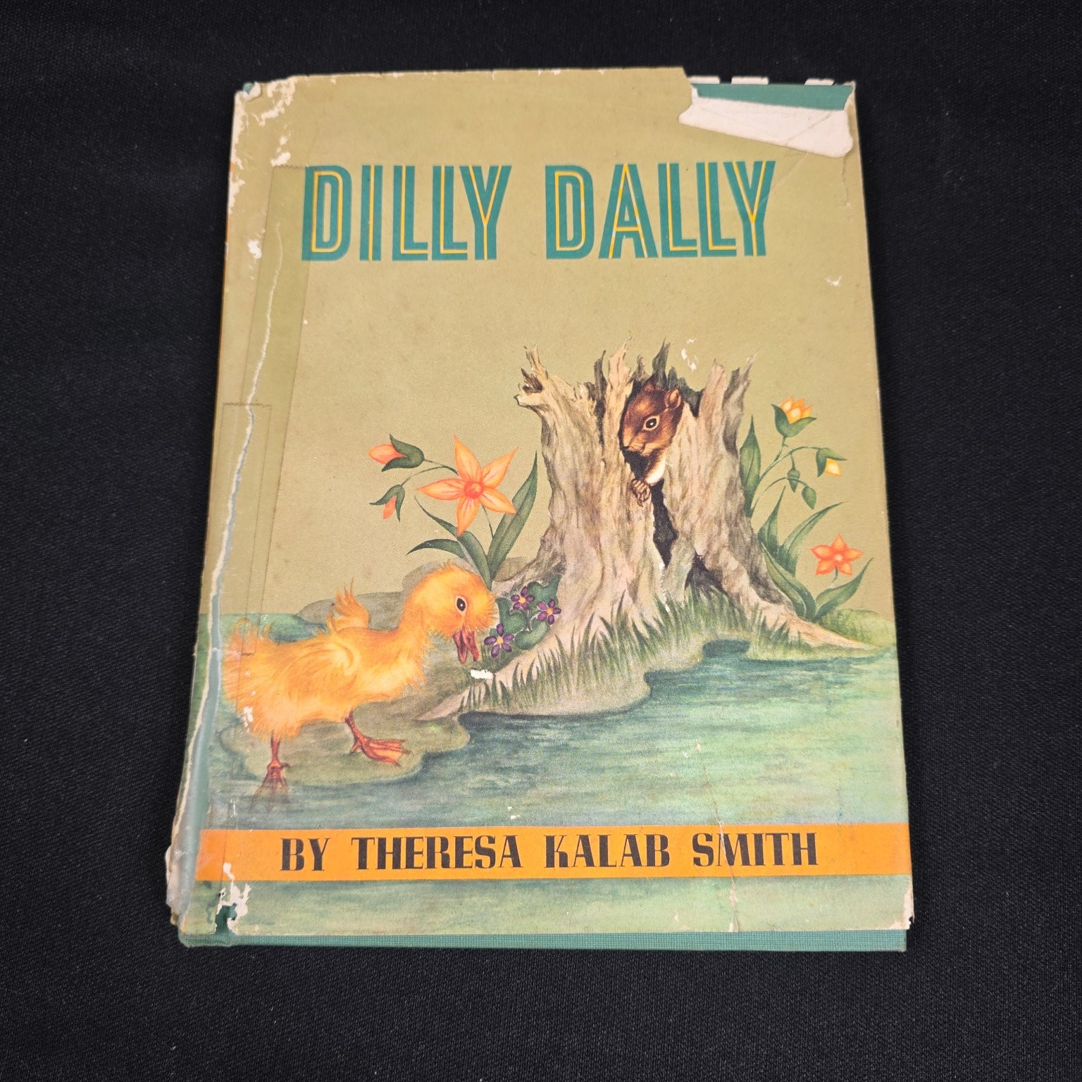 Dilly Dally Theresa Kalab Smith 1961 Illustrated Children’s Book
