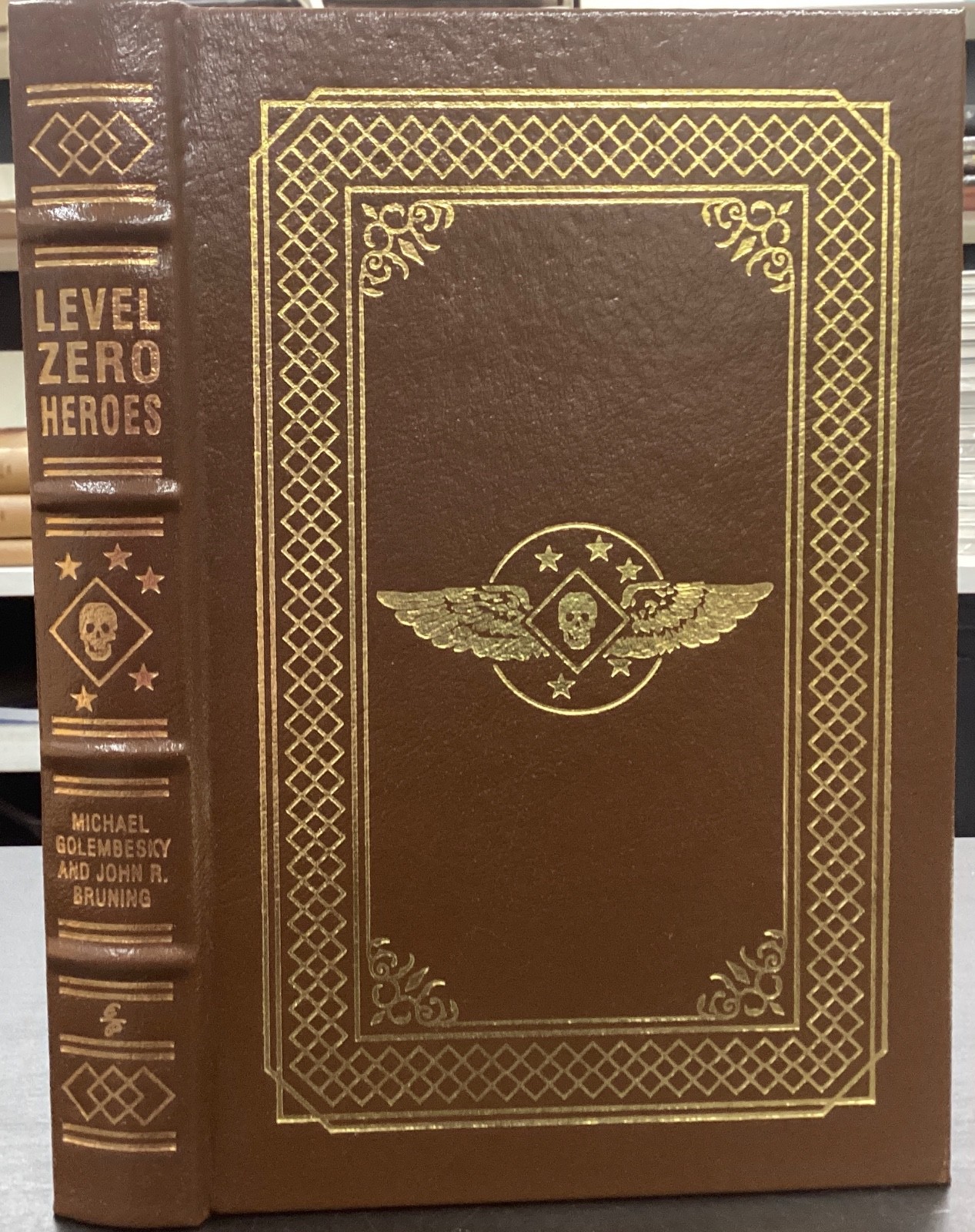 2015 Level Zero Heroes Michael Golembsky John R. Bruning Easton Press