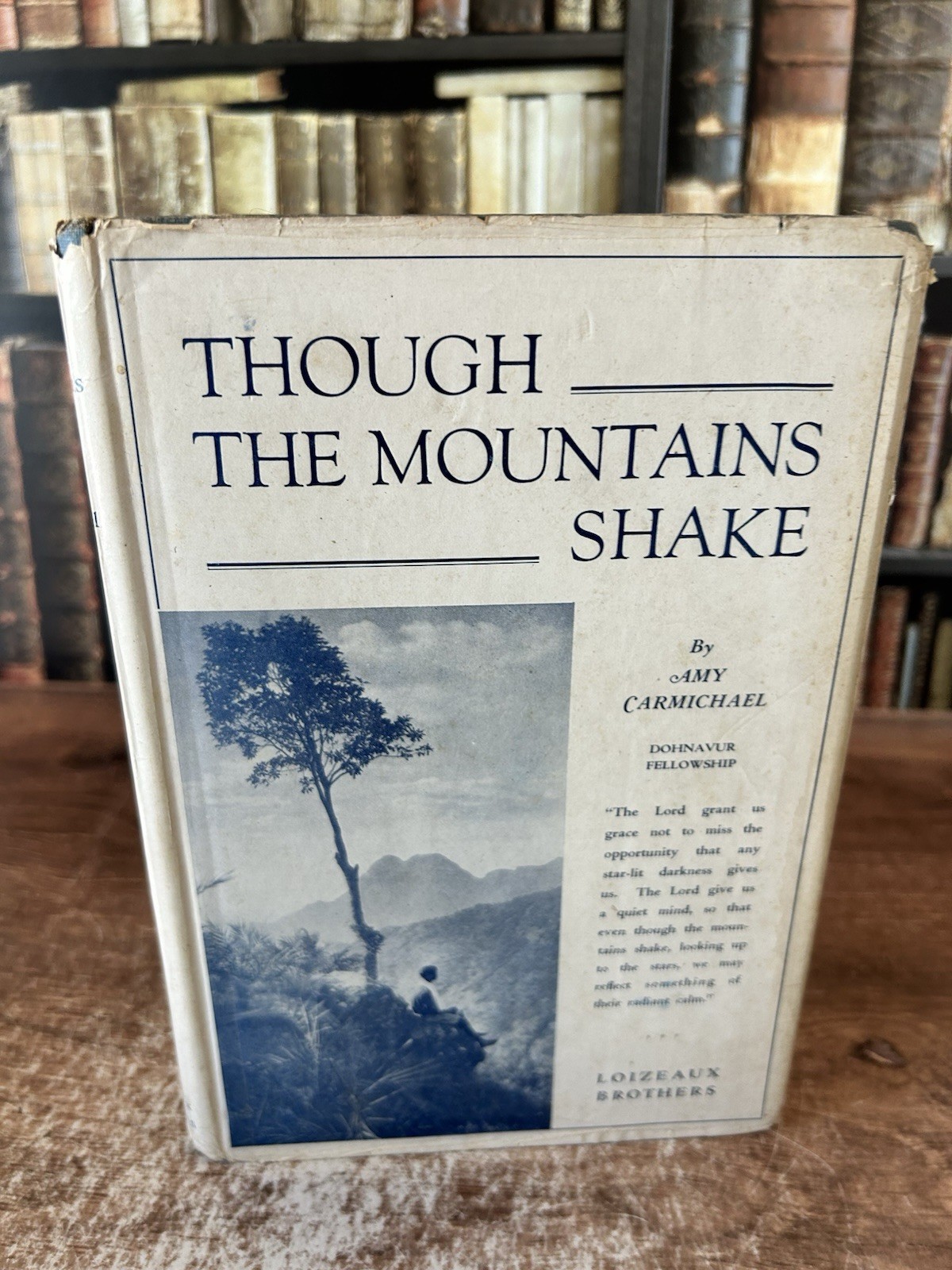 Though the Mountains Shake by Amy Carmichael 1946 Hardcover, Loizeaux Bros