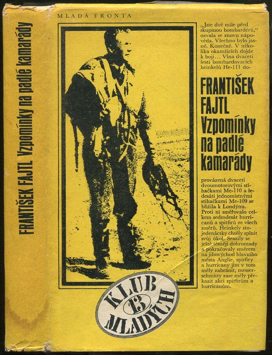 František FAJTL / Vzpomínky na padlé kamarády 1st Edition 1980