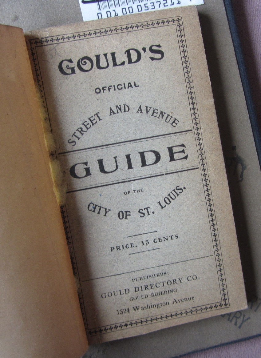 1907 Gould’s Official Street +Avenue Guide ST. LOUIS Missouri Gould Directory Co