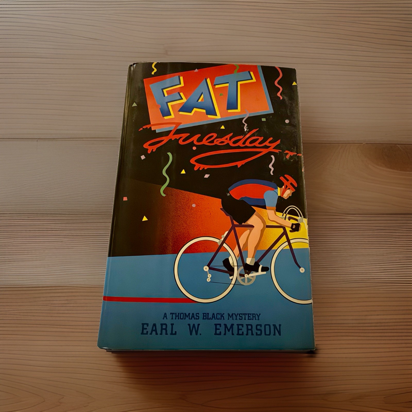 Fat Tuesday – By Earl W. Emerson 1st Edition, 1st Printing – 1987