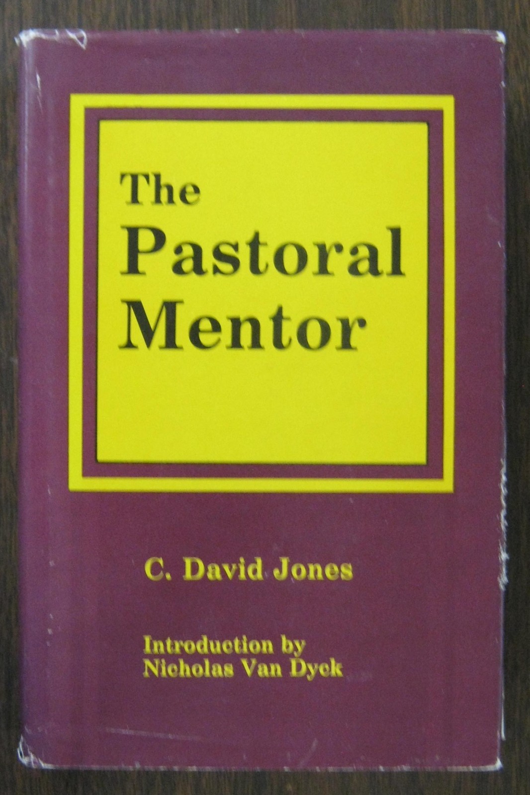 THE PASTORAL MENTOR by C. David Jones – 1980 – SIGNED by Author