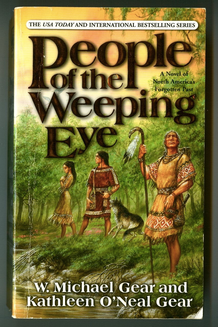 PEOPLE of the WEEPING EYE by W. Michael GEAR & Kathleen O’Neal GEAR! Tor 2008 PB