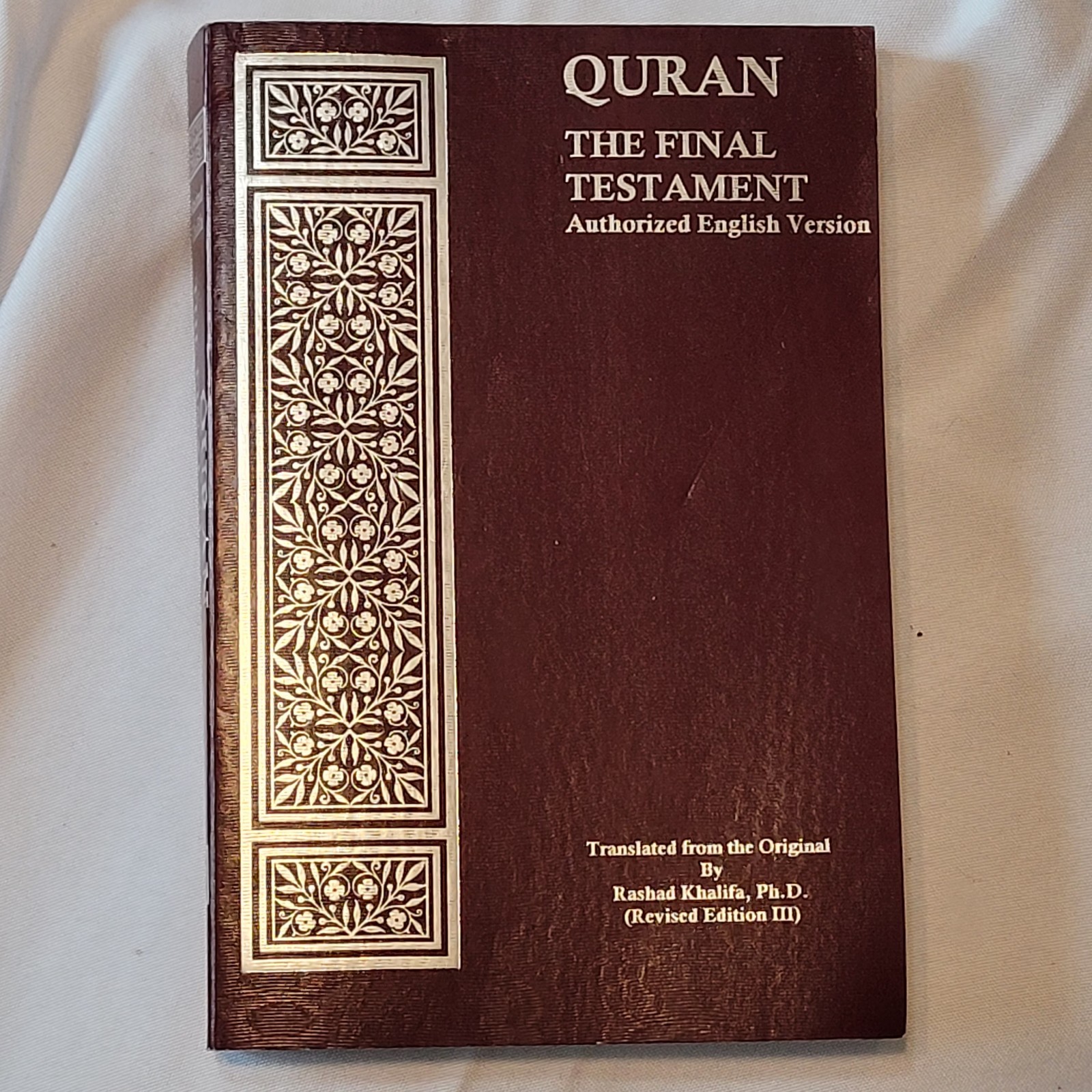 THEOLOGY ISLAM QURAN FINAL TESTAMENT RASHAD KHALIFA ENGLISH TRANSLATION