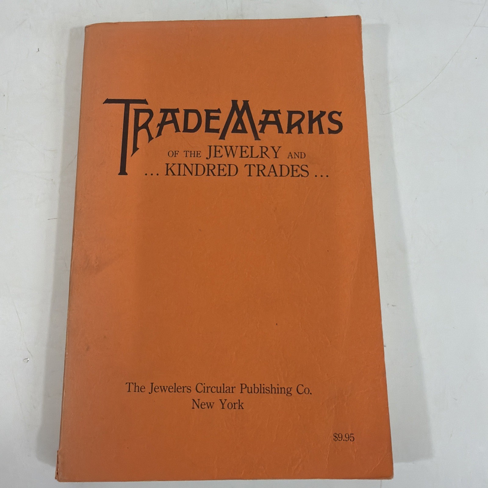Vintage 1915 Trade Marks of The Jewelry & Kindred Trades Book READ