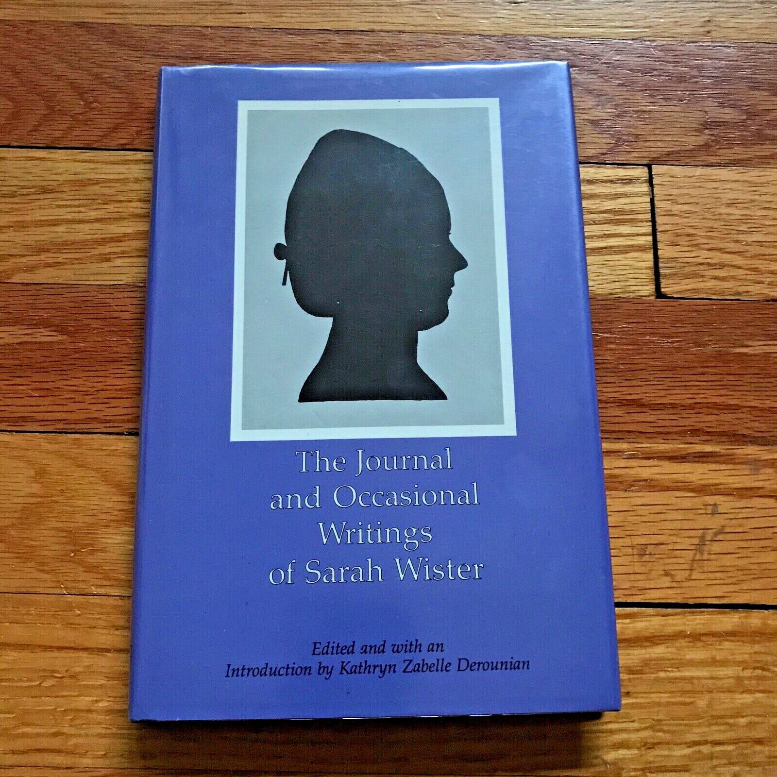 The Journal & Writing of SARAH WISTER—Teen Girl in American Revolution—1st HC