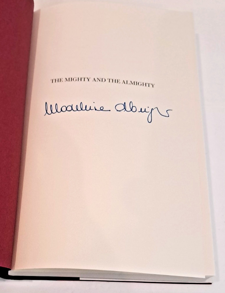 ‚SIGNED‘ The Mighty & the Almighty by Madeleine Albright (2006) 1st Printing A2