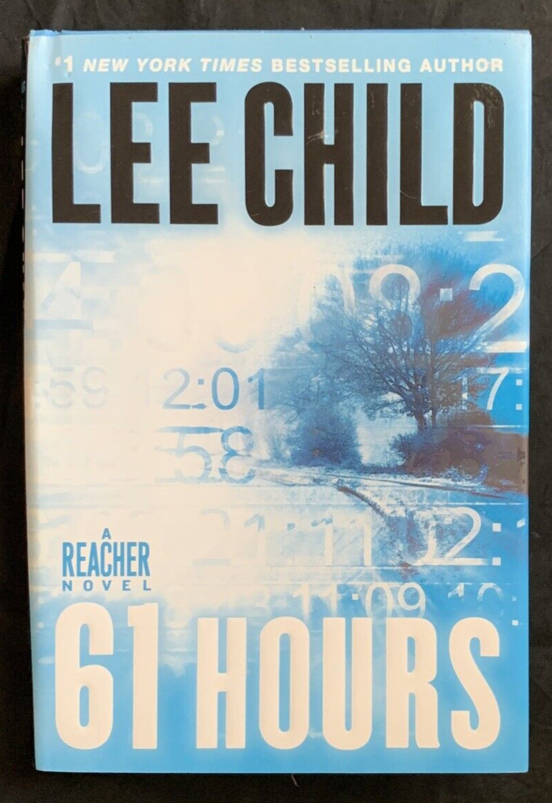 Lee Child *61 HOURS* 1st Edition HCDJ
