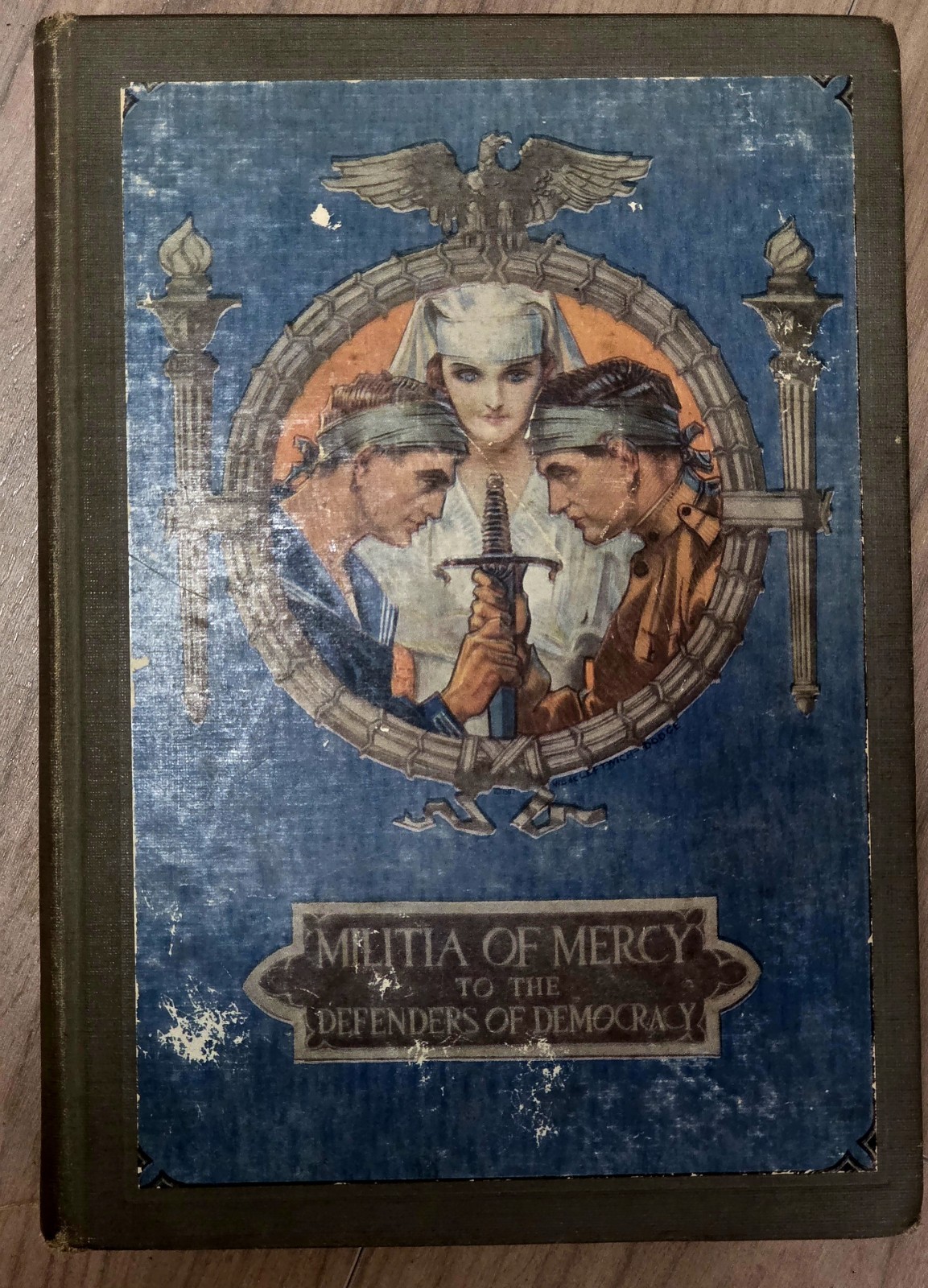 ?RARE 1918 Defenders of Democracy „President’s Edition“ – Militia of Mercy WWI