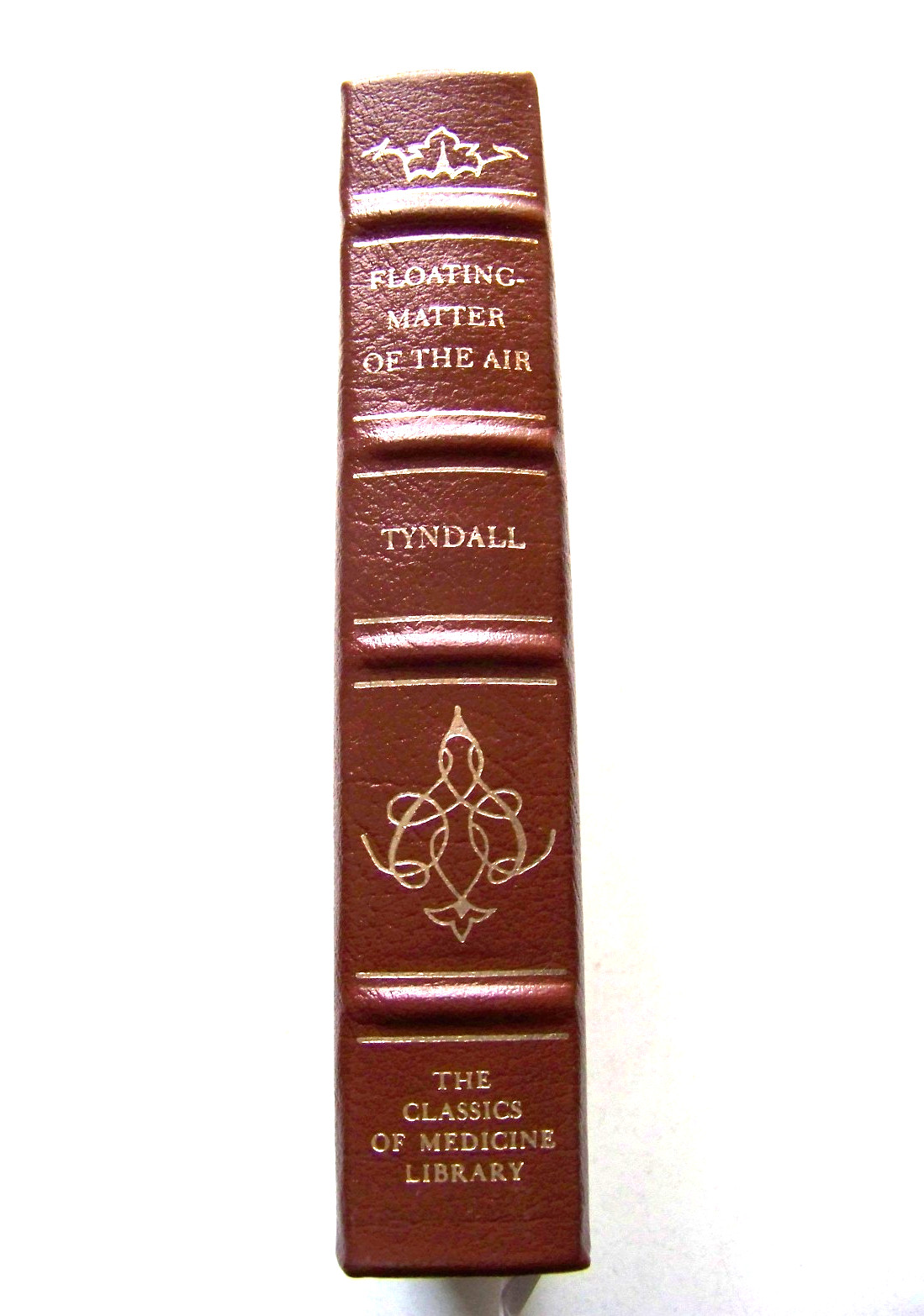 Facsimile 1882 Edition ESSAYS ON FLOATING-MATTER OF THE AIR By JOHN TYNDALL