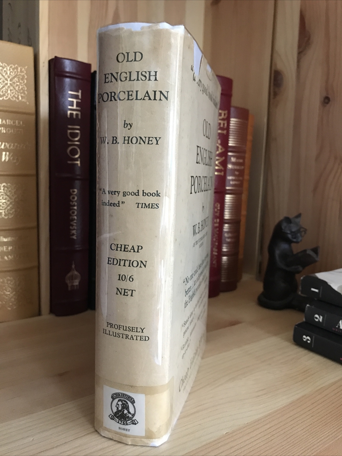 1931—OLD ENGLISH PORCELAIN—W. B. HONEY—Cheap Edition 10/6—Profusely Illustrated