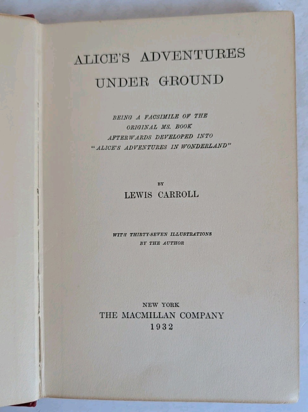 Alice’s Adventures Underground By Lewis Carroll 1932 Hardcover