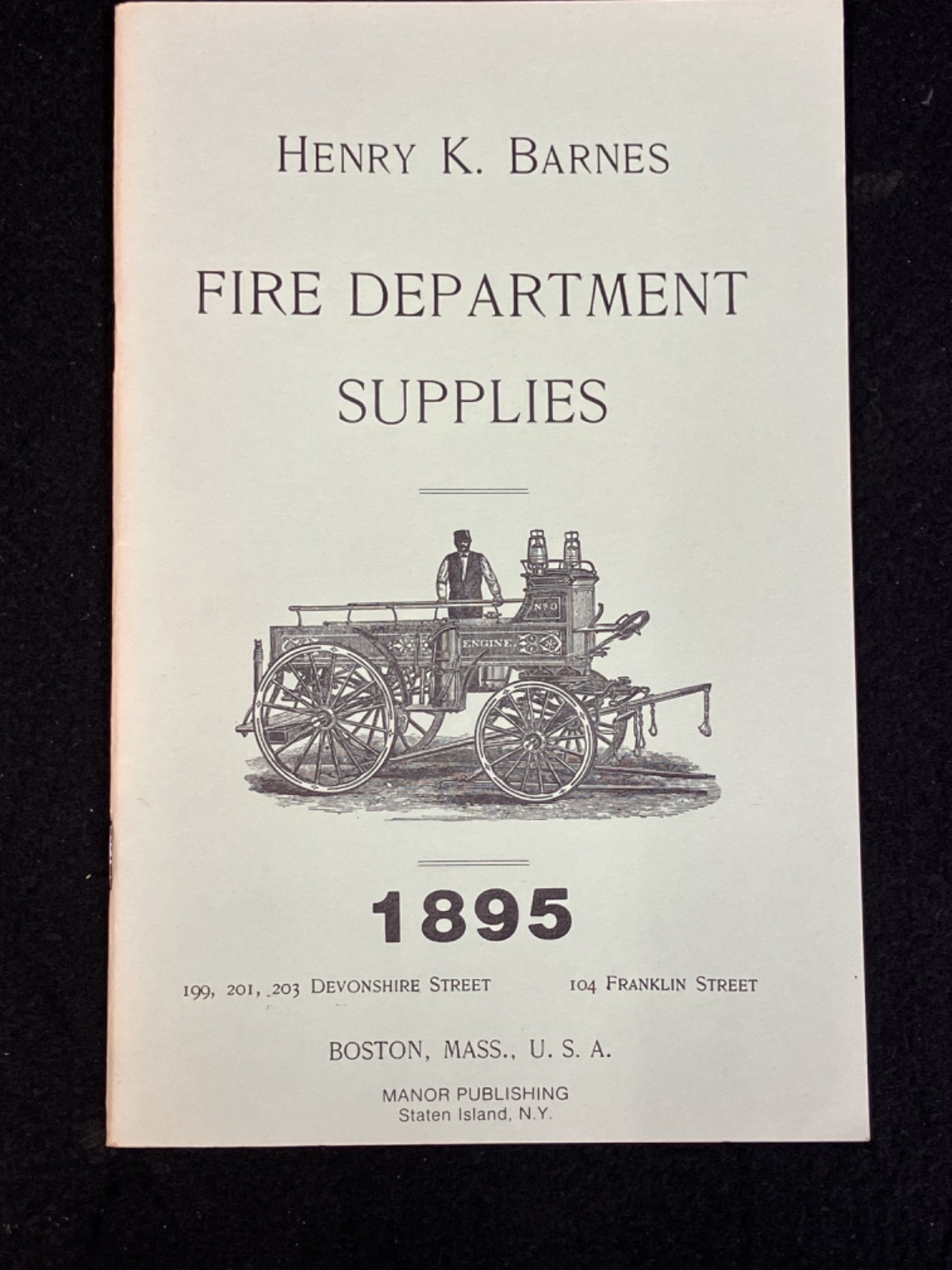 1895 HENRY K. BARNES FIRE DEPARTMENT SUPPLIES CATALOG, BOSTON, 1977 FACSIMILE