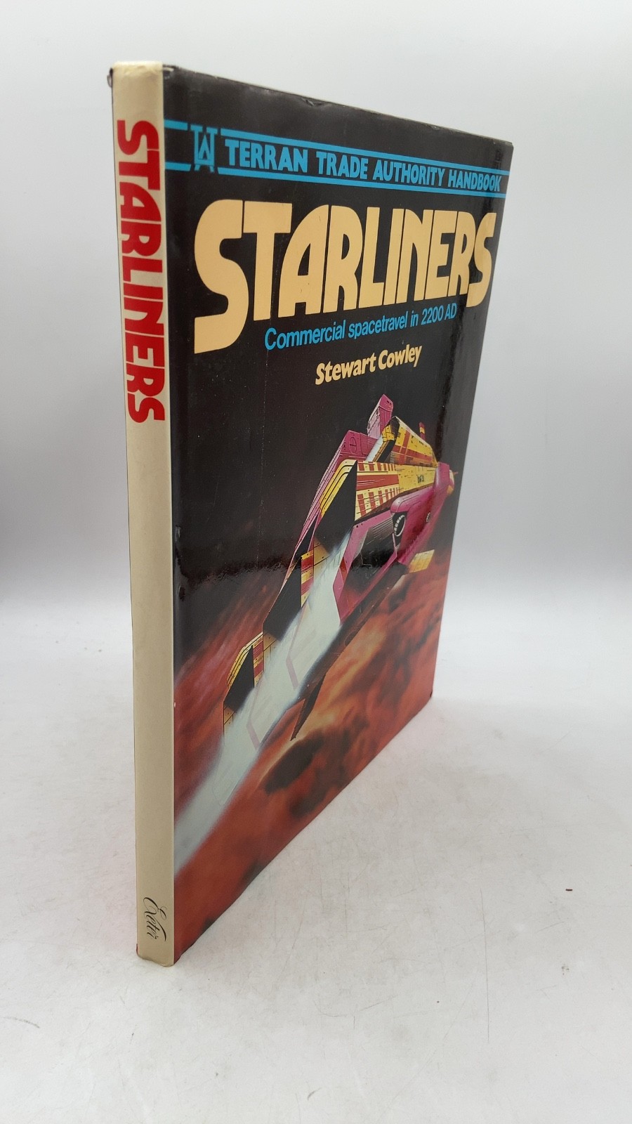 Starliners: Commercial spacetravel in 2200 AD Stewart Cowley Hardcover First …