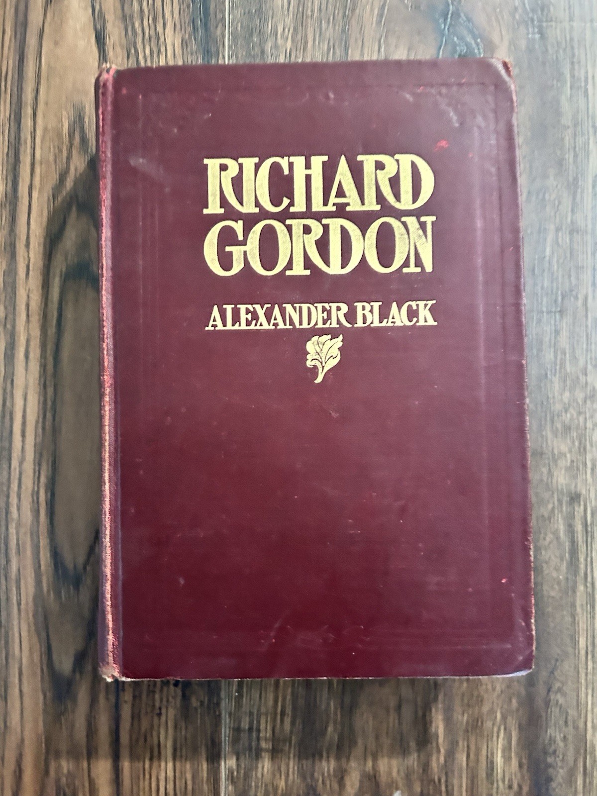 Richard Gordon Alexander Black 1902 Hardcover Lothrop Publishing Company Boston
