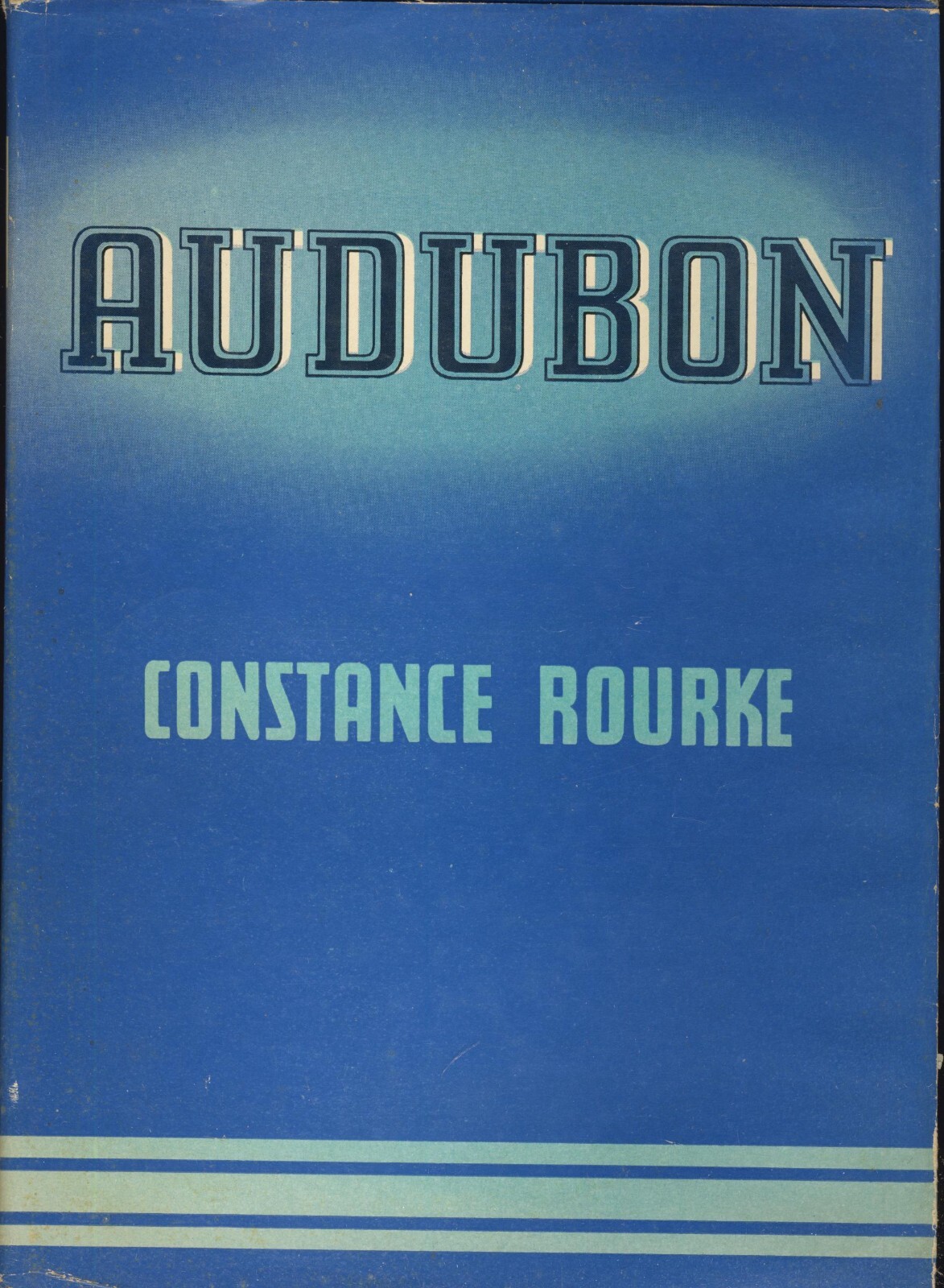 SIGNED John James Audubon Constance Bourke 1936 HC 1st edition VG/G condition
