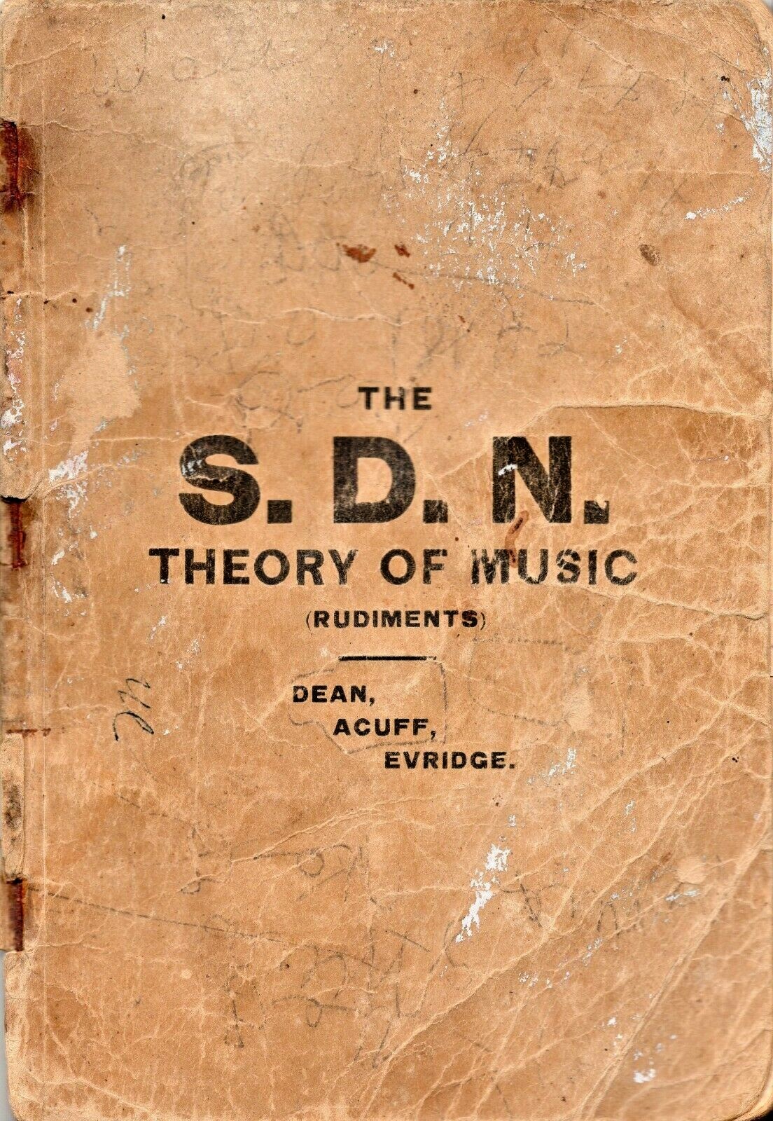 S.D.N. THEORY OF MUSIC Antique 1906 Southern GOSPEL School Dean Acuff Evridge