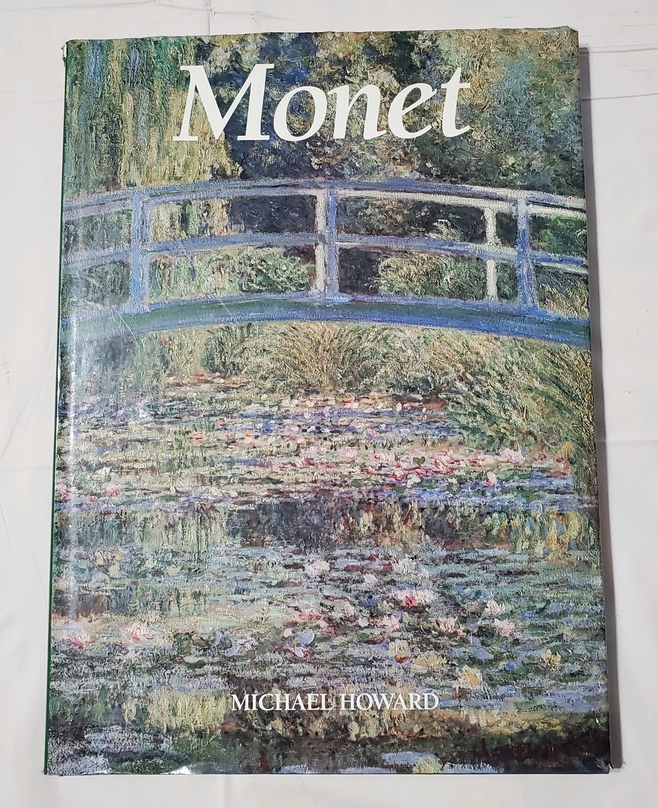 Monet by Michael Howard 14 1/2 X 10 1/2 inches Hardcover Book 1989