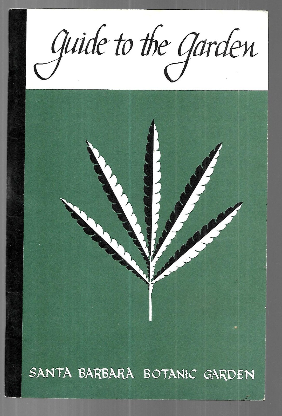 Santa Barbara Botanic Garden “Guide To The Garden” (1968, Stapled)