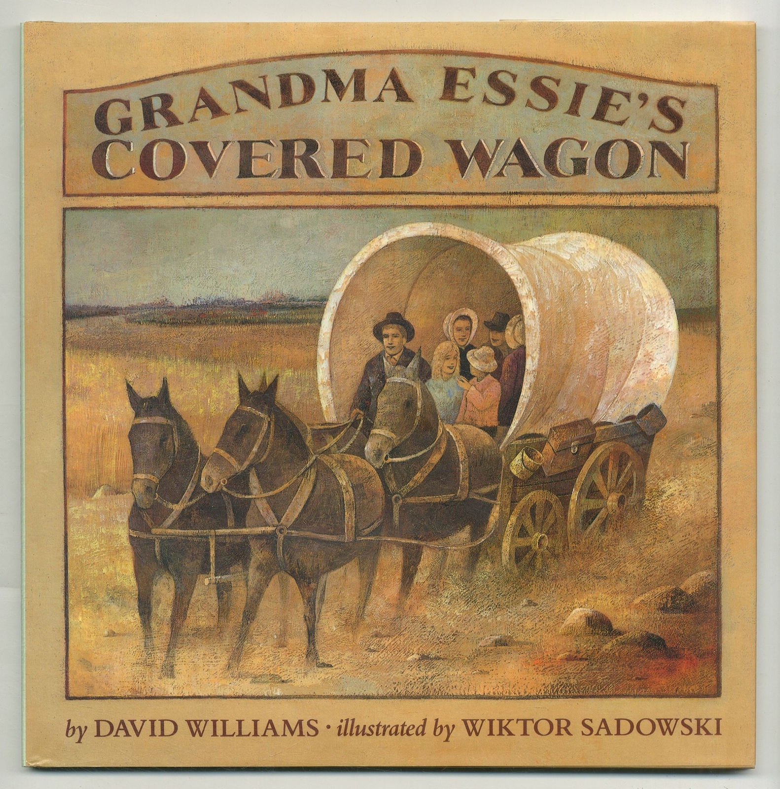 David WILLIAMS / Grandma Essie’s Covered Wagon 1st Edition 1993