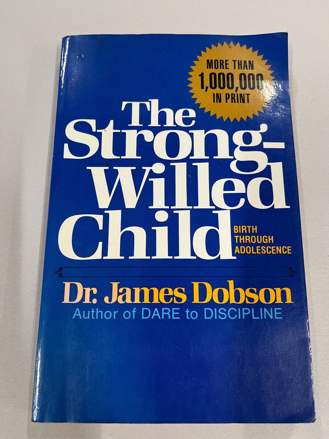 The Strong-Willed Child Dr. James Dobson 1992 Parenting Family Advice