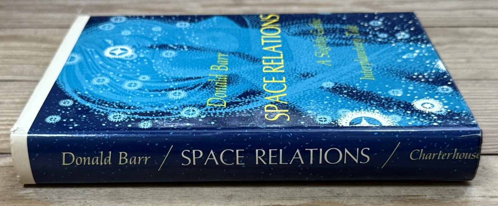 Space Relations by Donald Barr – Charterhouse 1973 1st Ed Hardcover, Rare Sci-Fi