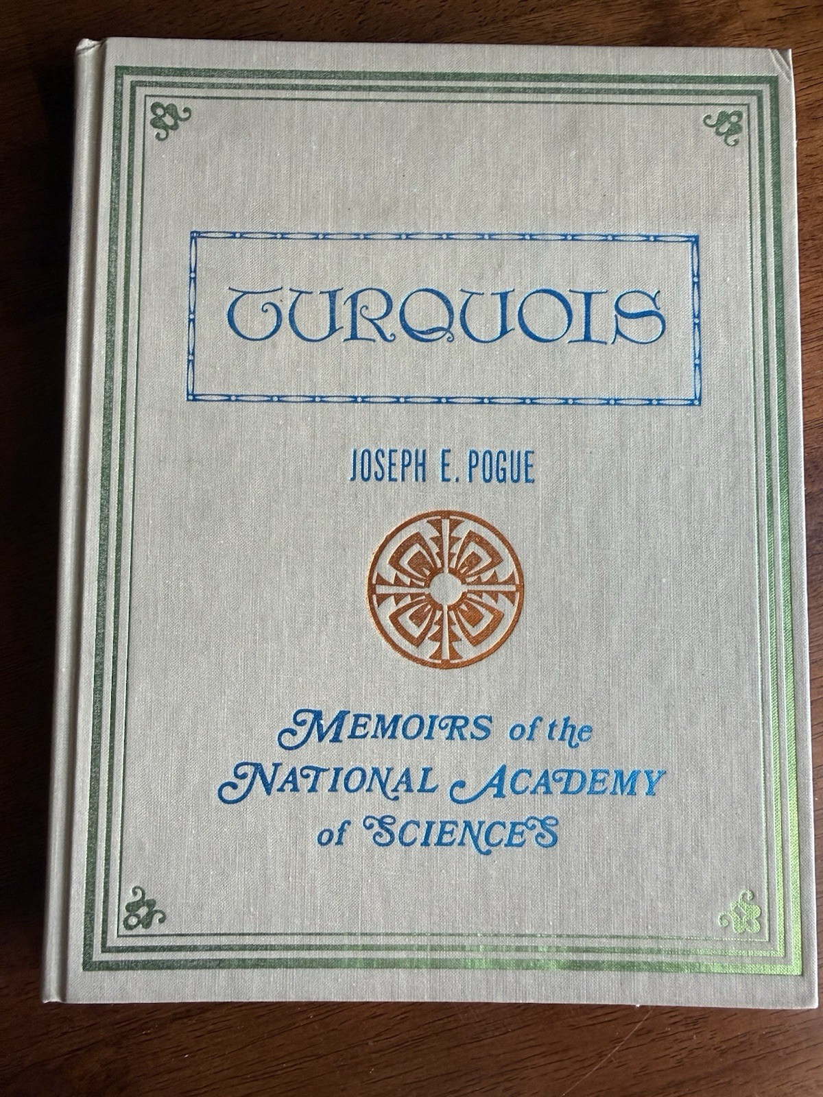 Vintage The Turquois by Joseph E. Pogue HC Memoirs National Academy Sciences