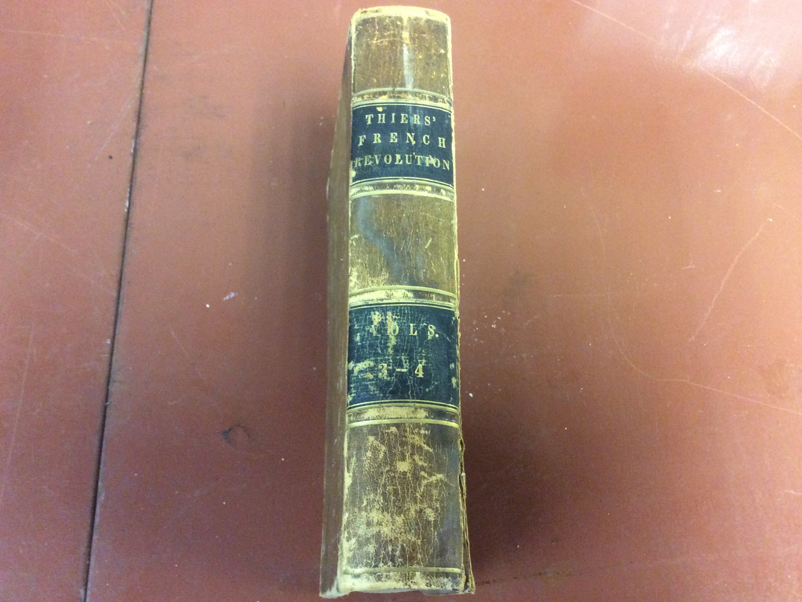 THE HISTORY OF THE FRENCH REVOLUTION by M.A. Thiers – Vol’s 3 & 4 in one – 1850