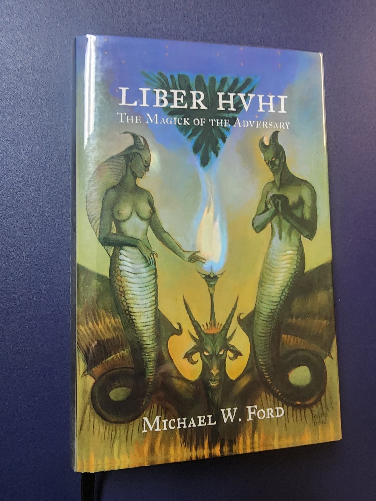 Liber HVHI The Magick of the Adversary Michael W. Ford Hardcover Manus Sinistra