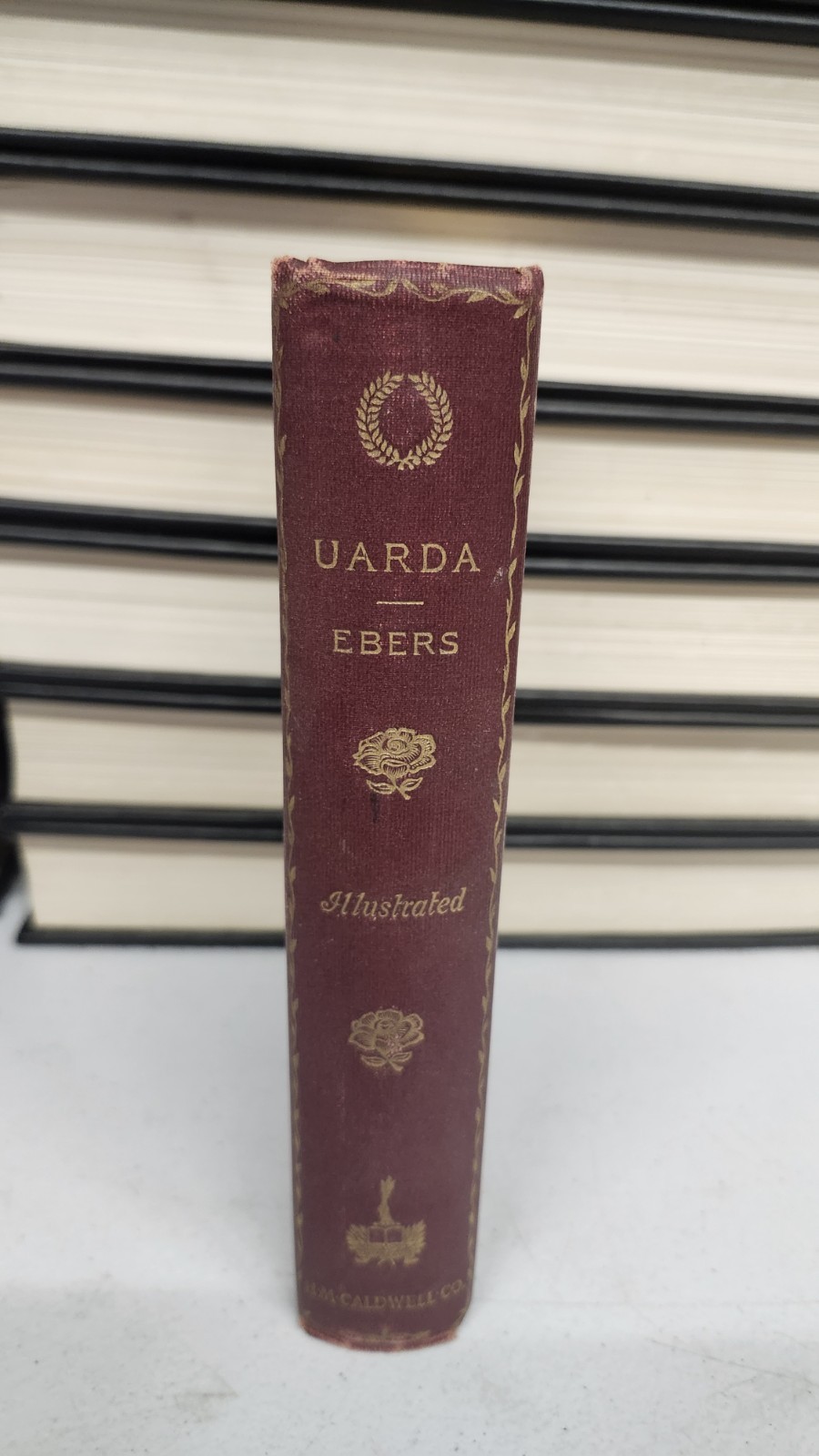 Uarda by George Ebers HM Caldwell Publisher