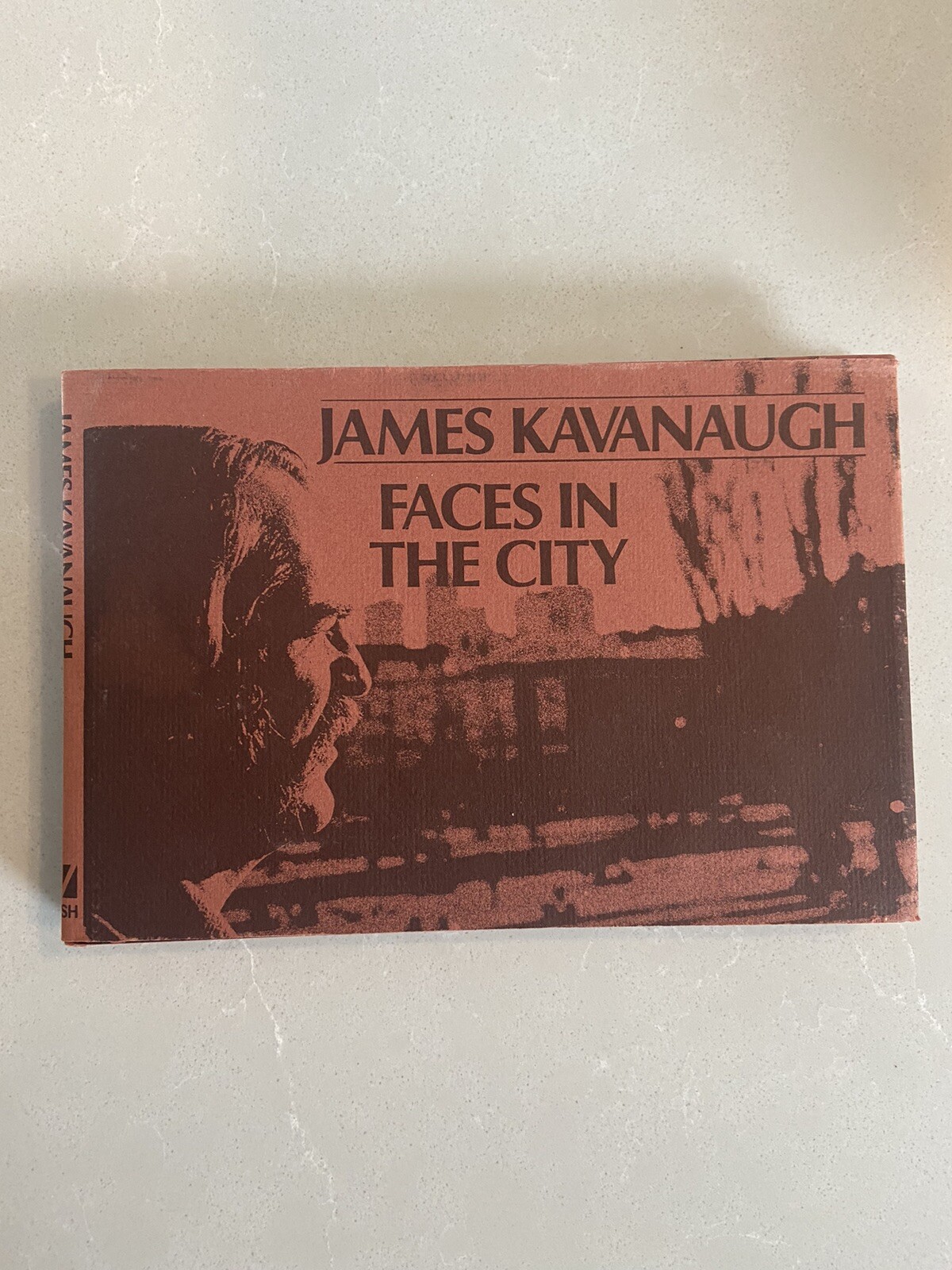 Faces in the City James J Kavanaugh 1972 Nash First Printing Very Good