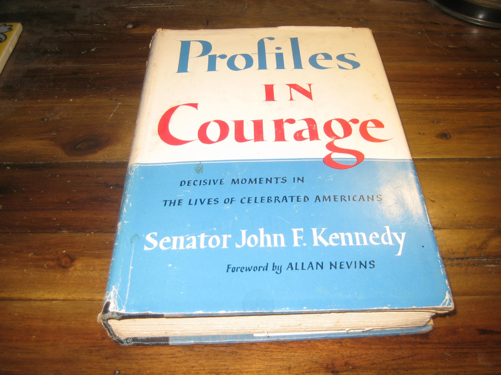 Profiles in Courage Senator John F. Kennedy Early Printing (LG)