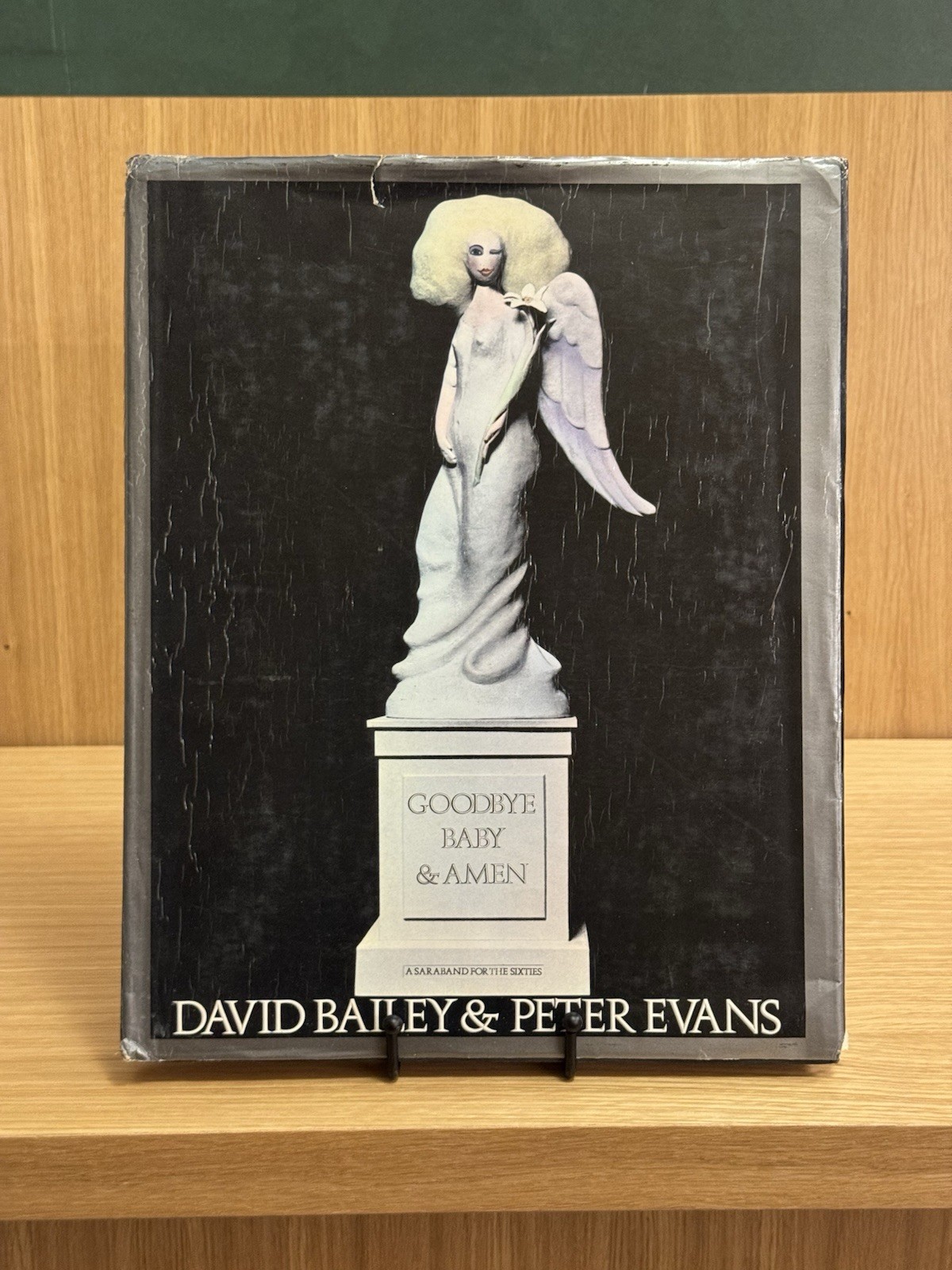David Bailey & Peter Evans GOODBYE BABY & AMEN Saraband for Sixties 1st US Ed HC